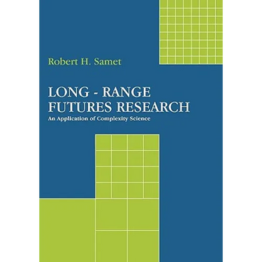 Long-Range Futures Research: An Application of Complexity Science