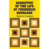 Narrative of the Life of Frederick Douglass