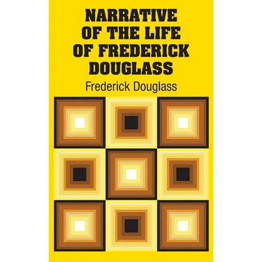 Narrative of the Life of Frederick Douglass