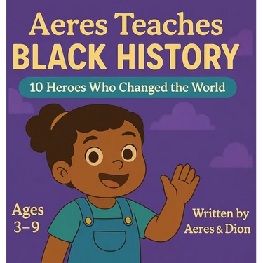 Aeres Teaches Black History: 10 Heroes who changed the world
