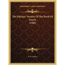 The Ethiopic Version Of The Book Of Enoch (1906)