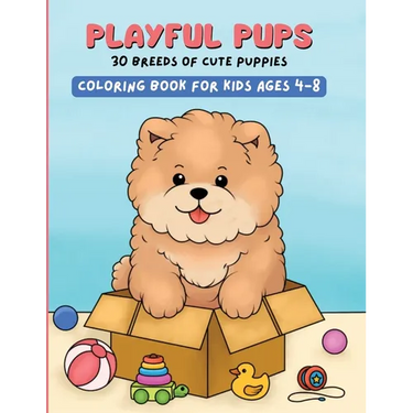 Playful Pups, 30 Breeds of Cute Puppies: Coloring Book for Kids Ages 4-8