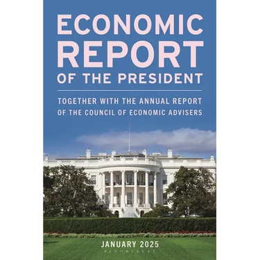 Economic Report of the President, March 2025: Together with the Annual Report of the Council of Economic Advisers