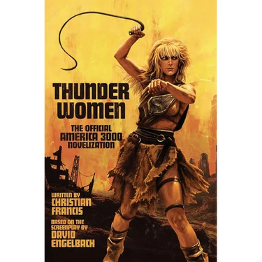Thunder Women: The Official America 3000 Novelization