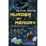 Murder by Memory