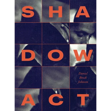 Shadow ACT: An Elegy for Journalist James Foley