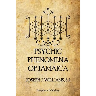 Psychic Phenomena of Jamaica