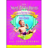 The Sweet Potato Queens' Guide to Raising Children for Fun and Profit