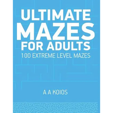 Ultimate Mazes for Adults: 100 extreme level mazes