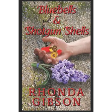 Bluebells and Shotgun Shells (A Kathryn Snow Cozy Mystery)