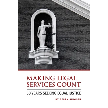 Making Legal Services Count: 50 Years Seeking Equal Justice