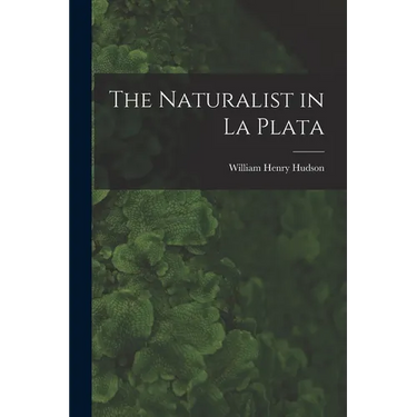 The Naturalist in La Plata
