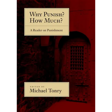 Why Punish? How Much?: A Reader on Punishment