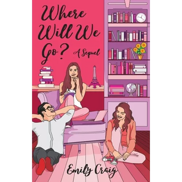 Where Will We Go?: A Sequel