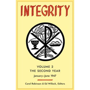 Integrity, Volume 2 (1947): (January - June)
