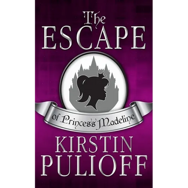The Escape of Princess Madeline