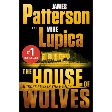 The House of Wolves: A Thriller