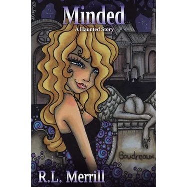 Minded: A Haunted Story