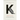 K.