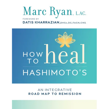 How to Heal Hashimoto's