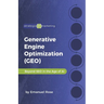 Generative Engine Optimization (GEO): Beyond SEO in the Age of AI
