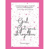 Girl, Get Your Ish Together: An Entrepreneur Mom's Guide To Practical Time Management