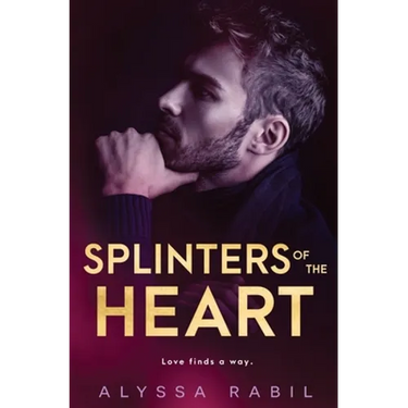 Splinters of the Heart