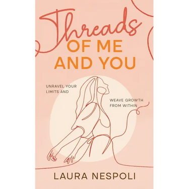 Threads of Me and You: Unravel Your Limits and Weave Growth from Within