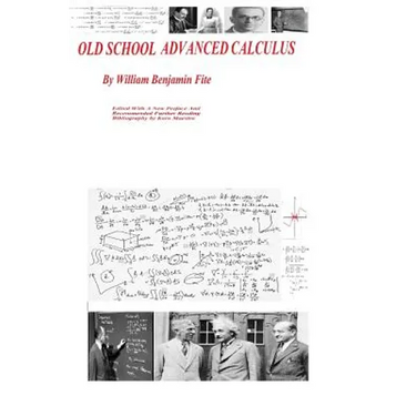 Old School Advanced Calculus
