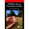 Wildfire Arson Prevention Guide