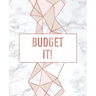 Budget It!: An Author's Book For Budgeting