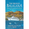 The Broken Balalaika