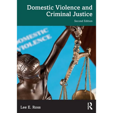 Domestic Violence and Criminal Justice