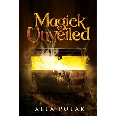 Magick Unveiled: The Gavan Maddox Chronicles, Book 1