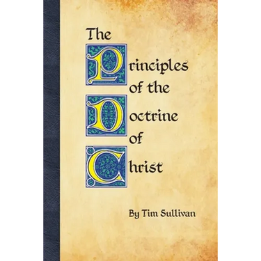 The Principles of the Doctrine of Christ