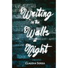 Writing on the Walls at Night