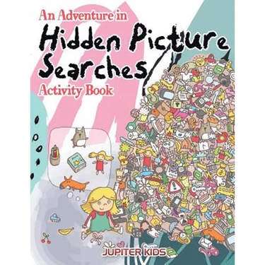 An Adventure in Hidden Picture Searches Activity Book