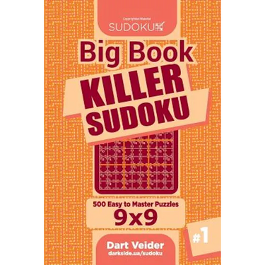 Big Book Killer Sudoku - 500 Easy to Master Puzzles 9x9 (Volume 1)