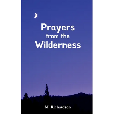 Prayers from the Wilderness