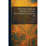 The Structure of Politics at the Accession of George III