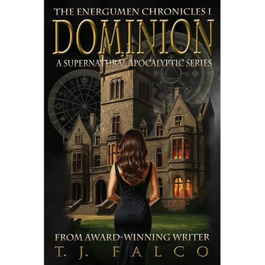 Dominion: The Energumen Chronicles I