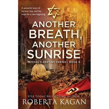 Another Breath, Another Sunrise: A powerful story of survival, loss, and the hope for a new beginning