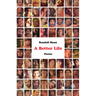 A Better Life: Poems