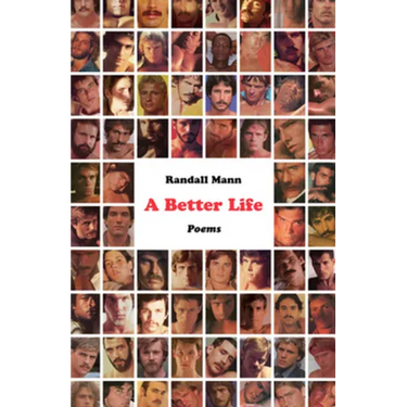 A Better Life: Poems