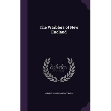 The Warblers of New England