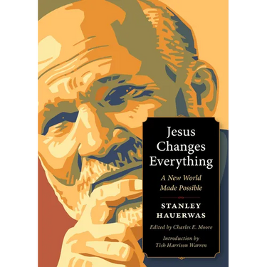 Jesus Changes Everything: A New World Made Possible
