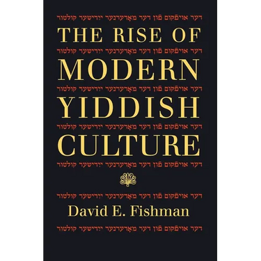 The Rise of Modern Yiddish Culture