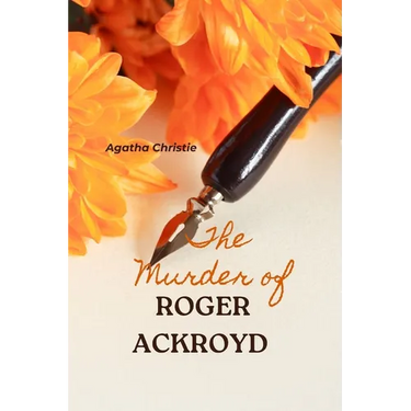 The Murder of Roger Ackroyd (Annotated)
