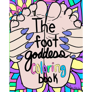 The Foot Goddess Coloring Book
