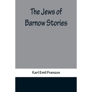 The Jews of Barnow: Stories